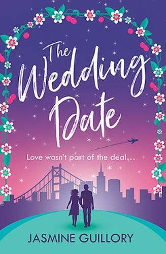 The Wedding Date Book, Long Distance Dating, Lord Byron, The Wedding Date, Womens Fiction, Got Books, Reese Witherspoon, What To Read, Contemporary Romances