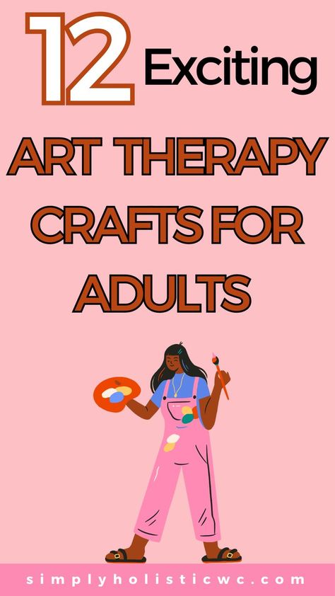 12 Relaxing Crafts for Adults Relaxing Crafts, Counseling Crafts, Therapeutic Art Activities, Art Therapy Directives, Craft Therapy, Creative Arts Therapy, Recreation Therapy, Arts And Crafts For Adults, Art Projects For Adults