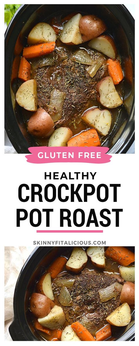 Healthy Crockpot Pot Roast {GF, Low Cal} - Skinny Fitalicious® Pot Roast Healthy Slow Cooker, Healthy Dinners Slow Cooker, Healthy Crock Pot Pot Roast, Crock Pot Recipes Low Calorie, Healthy Roast Crockpot, Low Calorie Pot Roast Slow Cooker, Slow Cooker Pot Roast Healthy, Healthy Beef Roast Crockpot, Healthier Pot Roast