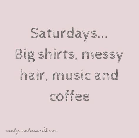 Saturday Vibes Quotes Funny, Beautiful Weekend Quotes, Lazy Morning Quotes, Lazy Day Quotes, Bragging Quotes, Social Saturday, Coffee Captions Instagram, Big Shirts, Bed Quotes