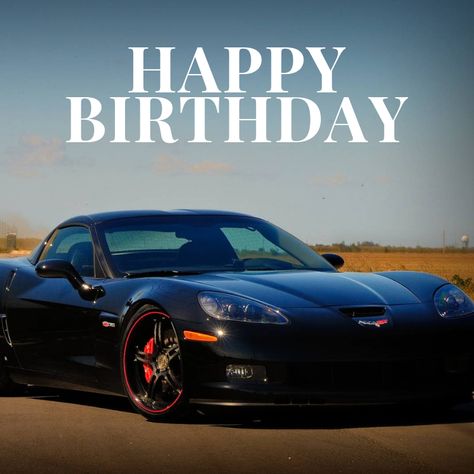 Happy Birthday Corvette Image 6 Man Birthday Wishes, Happy Birthday Motorcycle, Birthday Motorcycle, Video Happy Birthday, Birthday Cards Printable, Travis Scot, Happy Birthday Wishes For Him, Birthday Msgs, Happy Birthday John