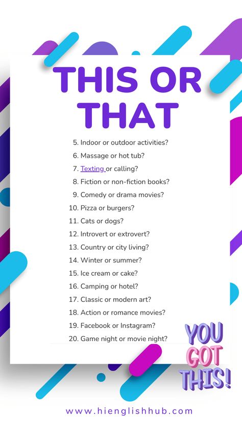 Are you looking for a fun and entertaining way to spice up your conversations with friends and family? If so, you'll love 665+ Funny This or That Questions for Adults, Teens, Kids and Couples. With hilarious questions ranging from silly to thought-provoking, this is the perfect way to get the conversation flowing and get to know each other better. So grab a friend or family member and let the games begin! How To Spice Up A Conversation, Getting To Know Each Other Games, Hilarious Questions, Esl Materials, Let's Play A Game, Conversations With Friends, Questions For Friends, Let The Games Begin, Lets Play A Game