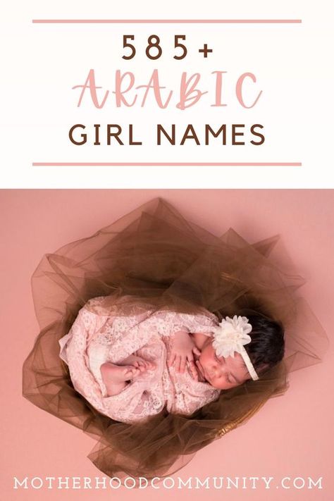 This post about 585+ Arabic Girl Names includes both traditional and trendy options for you to choose from. An Arabic name can be a beautiful and exotic option for your little girl. They aren’t just for Muslim baby girls. These beautiful name options include an extensive list and will help you find the perfect name for your new addition. Arabic Baby Girl Names With Meaning, Muslim Girl Names List With Meaning, Arabic Girl Names, M Girl Names, Modern Baby Girl Names, Greek Girl Names, Muslim Baby Girl Names, Biblical Girl Names, Arabic Girl