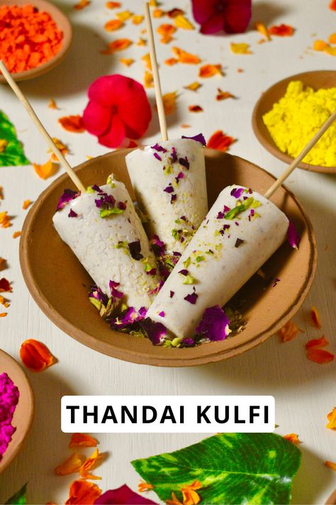 Thandai Kulfi - Holi Recipe Holi Recipes, Kulfi Recipe, Holi Special, Sweet Recipe, Milk Powder, Healthy Easy, Powdered Milk, Condensed Milk, Perfect Food