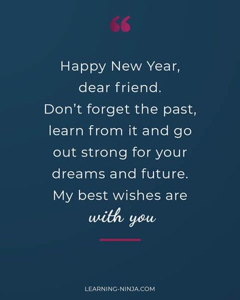 Heart touching and motivational happy new year wishes for friends and family. Show them your appreciation with beautiful new year quotes & greetings. New Year Wishes For Best Friend, Happy New Year Dear Friend, New Year Wishes For Lover, Short New Year Quotes, New Year Quotes For Friends, Quotes For Your Girlfriend, Quotes Learning, Study Gram, Top Lehenga