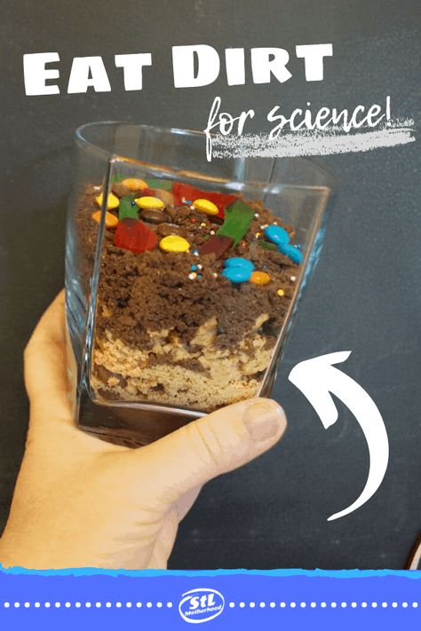 Tell your kids they're eating dirt...for science! A great edible experiment to teach kids about geology. #STEM #DIRT Stem Themed Snacks, Summer Camp Snacks, Edible Dirt, Science Snack, Edible Stem, Edible Science, 6th Grade Activities, Camp Snacks, Kids Food Crafts