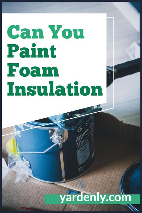 Painting Foam Board Insulation, Painted Spray Foam Insulation Ceiling, Spray Insulation Diy, Diy Spray Foam Insulation, Styrofoam Insulation, Basement Insulation, Diy Insulation, Polystyrene Insulation, Rigid Foam Insulation