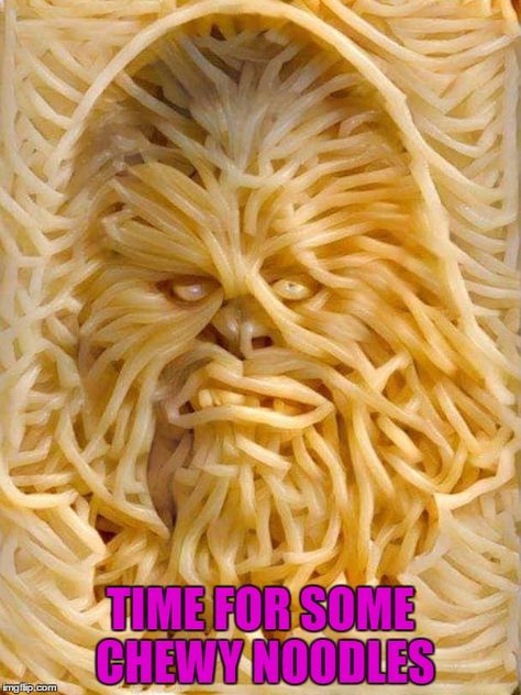 I hope it's not Wookie flavored!!! time for some chewy noodles Star Wars Day, May The 4th Be With You, Star Wars Film, Morning Humor, Star Wars Memes, Chewbacca, Egg Rolls, Food Humor, The Force