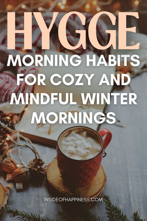 Calming Morning Routine, Hygge Morning Routine, Christmas Hygge Aesthetic, Cozy Sunday Aesthetic, Hygge Playlist, Hygge November, Early Mornings Aesthetic, Early Morning Routine Aesthetic, Coziness Aesthetic