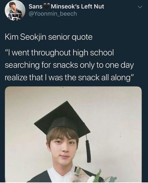 Yearbook Quotes, Happy Birthday Funny, Bts Memes Hilarious, Senior Quotes, Bts Tweet, Bts Stuff, Seokjin Bts, Jungkook Aesthetic, The Perfect Guy