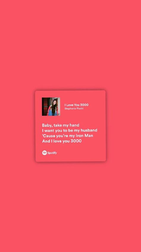 I Love You 3000 Wallpaper, Love You 3000, I Love You 3000 Spotify, I Love You 3000, Stephanie Poetri, Spotify Lyrics, Forever Love, Lyric Quotes, Loving U