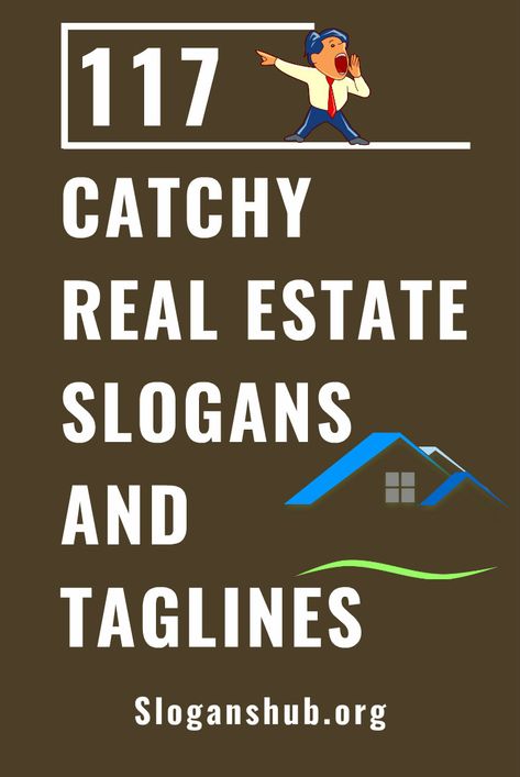 Being lucrative, real estate business is now very saturated and competition is higher than ever. You need to distinguish yourself from your competitors to stay in this business. Real estate slogans or taglines can be used to capture the attention of your potential customers thus increasing your deals and profits. In this post, we have gathered a list of 117+ real estate slogans & taglines of existing real estate businesses to give you an idea. #slogans #taglines #realestate #realestateslogans Real Estate Tag Lines, Real Estate Slogans, Real Estate Marketing Plan, Real Estate Business Plan, Real Estate Fun, Inmobiliaria Ideas, Real Estate Training, Real Estate Agent Marketing, Real Estate Advertising