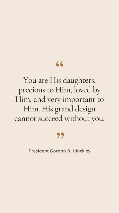 Lds Quotes For Women, Lds Quotes About Love, Cute Lds Quotes, Inspirational Lds Quotes, Uplifting Lds Quotes, Lds Quotes Uplifting Women, Lds Quotes For Young Women, Lds Inspirational Quotes, Lds Scripture Quotes