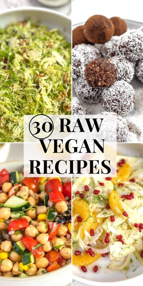 Raw Vegan Easy Recipes, Raw Vegetable Dishes, Quick Raw Meals, Easy Raw Meals, Paleo Plant Based Recipes, Raw Salad Recipes Vegan, Raw Vegan High Protein, 30 Day Raw Vegan Challenge, Fresh Vegan Meals