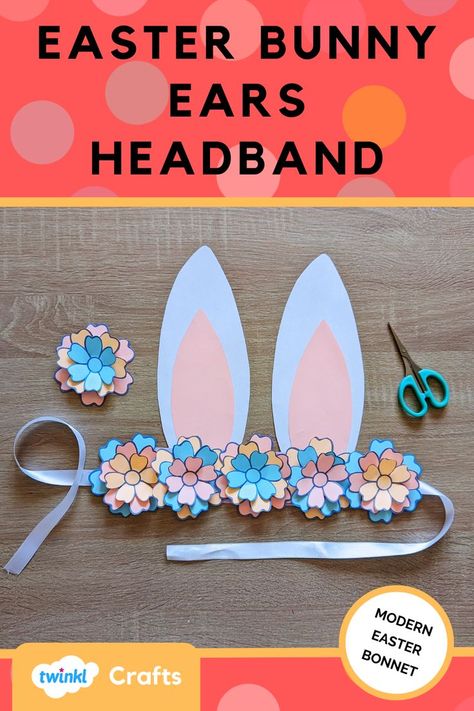 Easter Headband Craft, Easter Headbands Preschool, Easter Headbands Diy, Bunny Headband Craft, Easter Bunny Headband, Easter Bunny Ears Headband, Bunny Headband, Spring Headband, Modern Easter