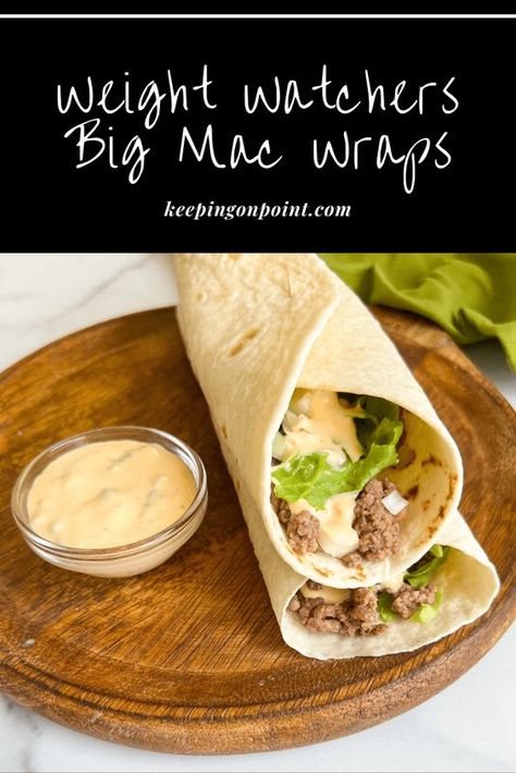 Big Mac Wraps - Keeping On Point Ww Lunchable Ideas, Ww Meals For One, Keeping On Point Recipes, Weight Watchers Quick Meals, Simple Weight Watchers Recipes, Easy Ww Lunch, Ww Dinner Recipes Easy, Weight Watcher Meal Prep, Easy Weight Watchers Meals