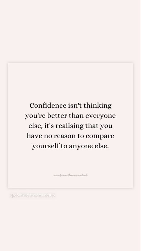 Better Than Everyone Quotes, Better Than Everyone, Lovely Thoughts, Keep Looking Up, Comfort Quotes, Better Version, When You Realize, 2024 Vision, Im Awesome