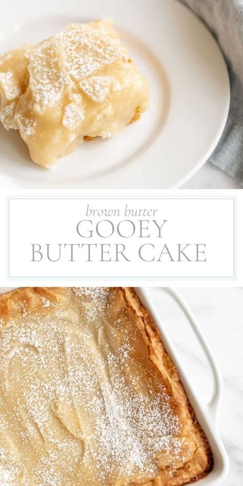 This easy Gooey Butter Cake with Brown Butter has a deeper, richer flavor that you’ll crave again and again.     This is a classic St. Louis Gooey Butter Cake with a twist. The browned butter really kicks it up a notch – you won’t believe the difference it makes! Gooey Brown Butter Cake, Caramelized Brown Butter Cake, Browned Butter Recipes Baking, Desserts With Brown Butter, Gooey Butter Cake With Yellow Cake, Browned Butter Recipes, Brown Butter Dessert Recipes, Brown Butter Desserts, 8x8 Desserts