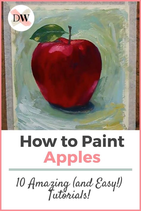 Kitchen Painting Art, Summer Art Projects, Apple Painting, Oil Painting Tutorial, Apple Art, Learn How To Paint, Figurative Artwork, Still Life Oil Painting, Acrylic Painting For Beginners