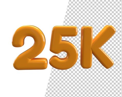 25k followers 3d | Premium Psd #Freepik #psd #follow-facebook #thank-you-subscribers #event #thank-you-followers 25k Followers, Dslr Background, Dslr Background Images, Background Images, Graphic Resources, Vision Board, Quick Saves