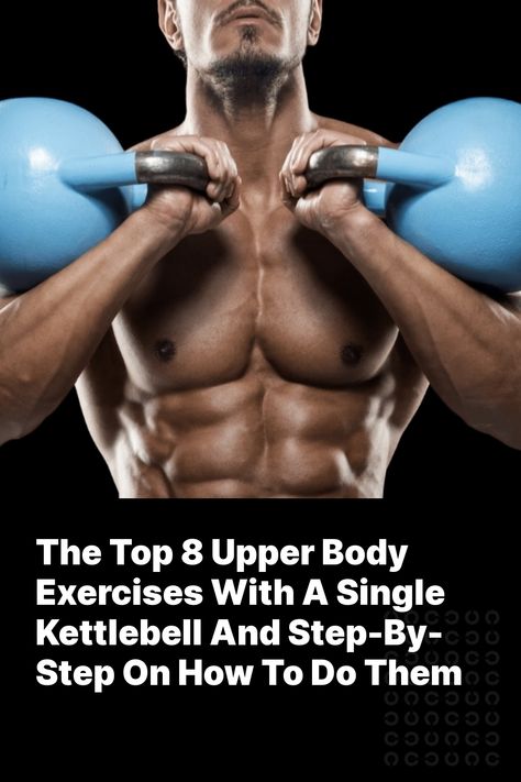 If you've been on the lookout for a new upper body workout involving building strength with kettlebells then this article is for you. Many people skip over kettlebell training when they have things like dumbbells and barbells, but if you're bored of doing the same exercises or simply want to increa Kettle Bell Workout Men, Kettlebell Upper Body Workout, Upper Body Workouts, Single Kettlebell Workout, Upper Body Exercises, Upper Body Workout Men, Kettlebell Challenge, Upper Body Kettlebell, Upper Body Kettlebell Workout