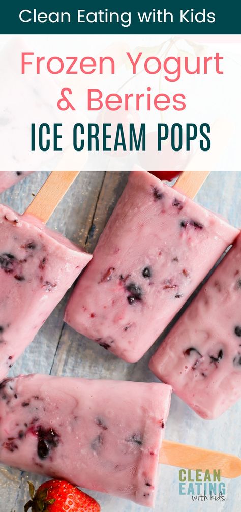 Ice Cream Yogurt Recipes, Healthy Yogurt Ice Cream, Homemade Ice Cream Pops, Yogurt Ice Pops, Frozen Yogurt Popsicles Kids, Healthy Frozen Pops, Yogurt Ice Cream Recipe, Ice Cream For Kids, Berries Ice Cream