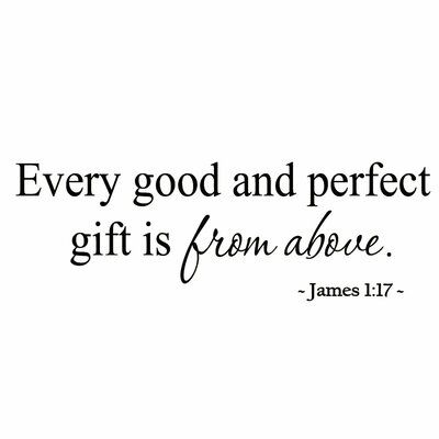 Nursery Wall Quotes, Every Good And Perfect Gift, Vinyl Wall Quotes, Quote Decals, Wall Quotes Decals, Inspirational Bible Quotes, Latest Trend, Prayer Quotes, Scripture Quotes