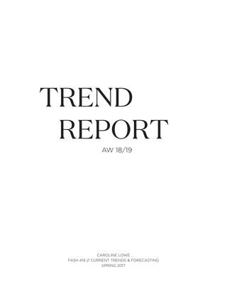 Trend Report A/W 18/19 Trend Report Layout Fashion, Annual Report Design 2022, Trend Report, Digital Publishing, Trend Forecasting, Awesome Things, Make It Simple, Color Schemes, Fall Winter