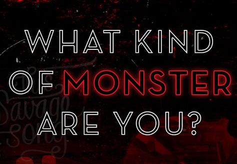 What Kind of Monster Are You? Mated To The Monster, Monster School Aesthetic, My Aesthetic Quiz, Types Of Monsters, Monsters Of Verity, Song Wallpaper, Aesthetic Quiz, Monster Names, A Darker Shade Of Magic