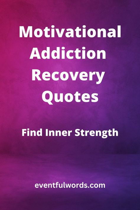 Unlock your inner strength and find motivation for your addiction recovery journey with these inspirational quotes! Whether you're just beginning your recovery or have been in the fight for a while, these quotes can help you stay focused and empowered. #AddictionRecovery #recoveryMotivation #InspirationalQuotes #recoveryStrength #RecoveryQuotes Recovery Quotes Strength, Find Motivation, Inspirational Words Of Wisdom, Recovery Quotes, Addicted To You, Stay On Track, Quotes About Strength, Stay Focused, Inner Strength