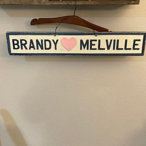 Brandy Melville wooden sign Brandy Melville Sign, Brandy Melville Bedroom, Brandy Melville Room, Life Collage, College House Decor, Diy Rack, Pinterest Room, College House, Pinterest Room Decor