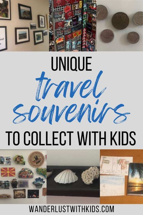 Pin for this post - unique travel souvenirs to collect with kids Unique Souvenir Ideas, Travelling With Kids, Souvenir Ideas, Flying With Kids, Unique Travel, Travel Souvenirs, Travel Inspired, Travel Collection, Family Adventure