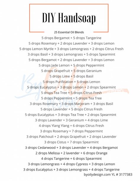 list of 25 essential oil blends for Homemade Foaming Hand Soap How Much Essential Oil To Use In Soap, Soap Making Essential Oil Blends, Hand Soap Essential Oil Recipe, Essential Oil Foaming Hand Soap Recipe, Soap Oil Blends, Natural Scents For Soap, Essential Oil Hand Soap Recipe, Essential Oil Combos For Soap, Hand Soap Essential Oil Blends