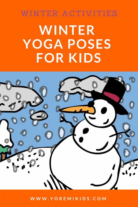 The Best Winter Yoga Poses for Kids — Yo Re Mi Classroom Mindfulness, Warm Up Yoga, Kids Yoga Games, Kids Exercise Activities, Preschool Yoga, Toddler Yoga, Yoga Poses For Kids, Yoga Games, Animal Yoga