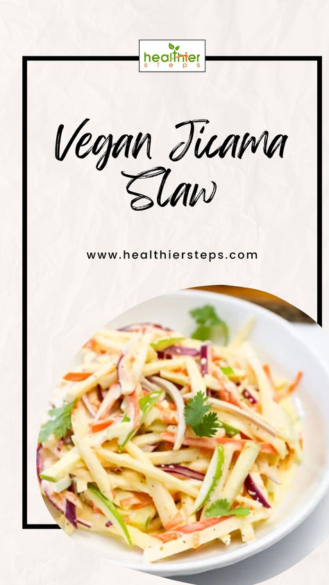 Vegan Jicama Slaw | Healthy Vegan Jicama Slaw Recipe Jicama Apple Slaw, Southwestern Coleslaw, Jicama Slaw Recipe, Salad With Artichokes, Potato Salad Vegan, Tomato And Avocado Salad, Creamy Slaw, Pasta Salad Vegan, Loaded Salad