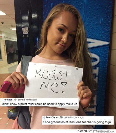 Funny RoastMe responses Funny Roasts, Roast Me, Roasts, Funny Pins, Funny Laugh, Funny Posts, Funny Texts, Really Funny, I Laughed