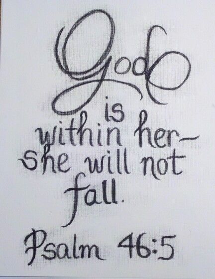 God is within her - she will not fall. Psalm 46:5.....4....<3 Tatoos Design, Scriptures About Strength, Tattoo Christian, Strength Quotes For Women, Bible Verse Tattoos, Verse Tattoos, God Tattoos, Deep Meaningful Quotes, Meaningful Tattoos