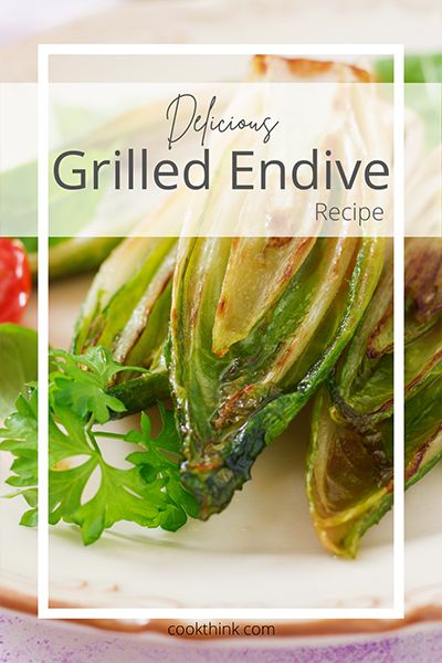 Grilled Endive - CookThink Endive Recipes, Low Histamine Diet, Grilled Veggies, Vegetable Sides, Veggie Dishes, Yummy Sides, Vegetable Side Dishes, Vegetable Dishes, Veggie Recipes