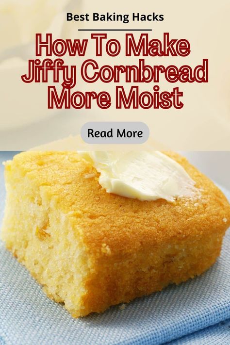 Moist Box Cornbread Recipe, Jiffy Cornbread With Cottage Cheese, Jiffy Corn Muffin Mix Recipes Sweet Cornbread, Make Jiffy Cornbread Better, How To Make Boxed Cornbread Better, How To Improve Jiffy Cornbread, Cornbread Recipe Jiffy Creamed Corn, Better Jiffy Cornbread, Copycat Jiffy Cornbread Mix Recipe