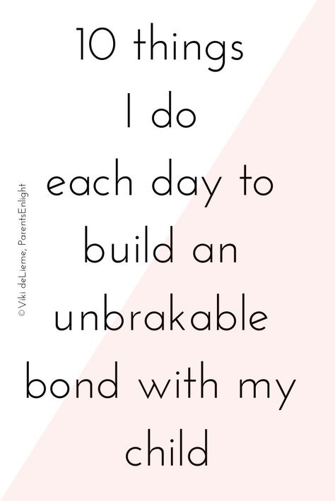 10 Things I do each day to build an unbreakable bond with my child #attachmentparenting #nonviolentcommunication #empoweringparents Inseparable Quotes, Bonding With Family, Uppfostra Barn, Mother Daughter Activities, Nonviolent Communication, Empowering Parents, Newborn Hacks, Confidence Kids, Mindful Parenting