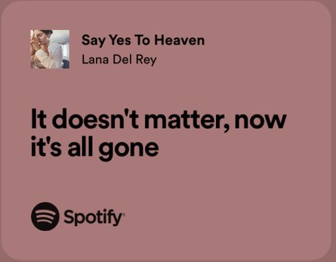 Say Yes To Heaven Lana Del Rey Lyrics, Myself Captions For Instagram, Myself Captions, Lana Del Rey Aesthetic Lyrics, Happy Song Lyrics, Ldr Lyrics, Heartbreak Lyrics, Heartfelt Poetry, Lana Lyrics