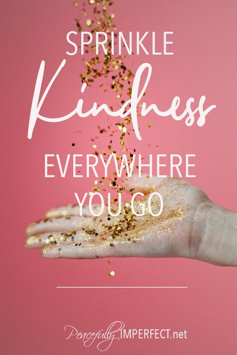 Sprinkle Kindness, Love Is An Action, God Forgives, Love And Kindness, Womens Bible Study, Women Of Faith, Always Smile, Prayer Warrior, Christian Encouragement