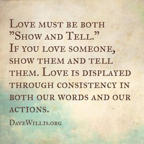 Words And Actions Quotes, Consistency Quotes, Action Quotes, Love Is An Action, Action Words, Love Someone, If You Love Someone, Knowledge And Wisdom, Really Love You