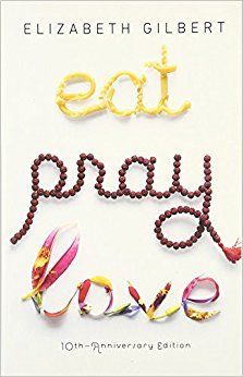 Eat, Pray, Love by Elizabeth Gilbert | Goodreads Elizabeth Gilbert Books, Best Book Club Books, Books Everyone Should Read, Big Magic, Elizabeth Gilbert, Eat Pray, Eat Pray Love, Margaret Atwood, Bestselling Books