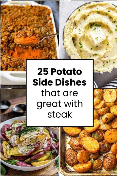 Side To Have With Steak, Potatoes For Steak Dinner, Potatoes To Go With Steak, Steak House Sides, Sides To Have With Steak, Sides That Go With Steak, Side Dishes Steak, Potato Side Dishes For Steak, Side Dishes With Steak