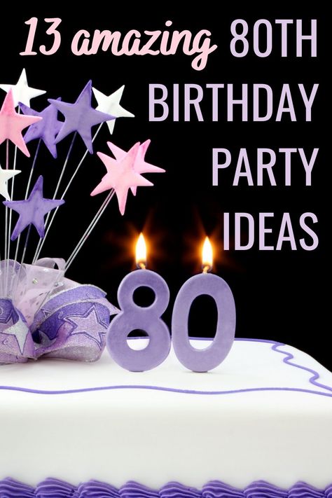 13 Amazing 80th Birthday Party Ideas - Major Birthdays 80th Bday Party Ideas For Mom, Ideas For A 80th Birthday Party, 81 Birthday Party Ideas, 80th Birthday Party Ideas For Man, 84th Birthday Party Ideas, 80 Year Birthday Ideas, 80 Year Old Birthday Party Theme, 80rh Birthday Party, 80 Year Old Birthday Themes