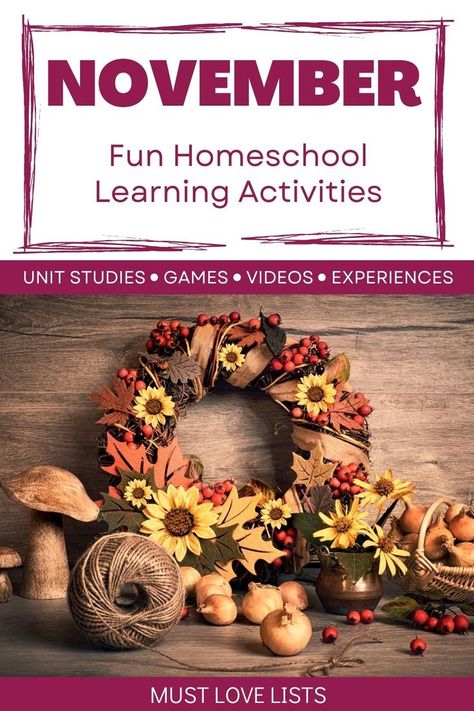 Looking for ways to supplement your homeschool curriculum? How about short unit studies to explore a variety of topics? These fun holidays are a great way to celebrate and provide engaging learning opportunities for your kids. Check out this list of November homeschool mini-unit study ideas using fun holidays! #november #unitstudy #learningisfun Homeschool Unit Study Ideas, November Homeschool, Unit Study Ideas, Fun Holidays, Winter Activities For Kids, Study Ideas, Unit Studies, Homeschool Learning, Love List