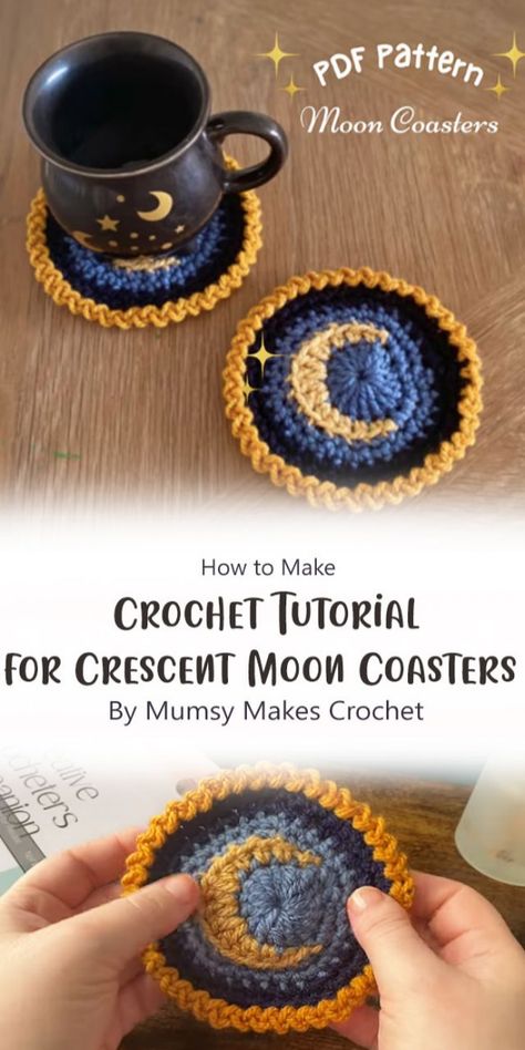 Crescent Moon Coasters - Tutorial by Mumsy Makes Crochet Moon, Crocheted Coasters, Crochet Coaster Pattern, Crochet Design Pattern, Beginner Crochet Projects, Crochet Kitchen, Fun Crochet Projects, Crochet Instructions, Halloween Crochet