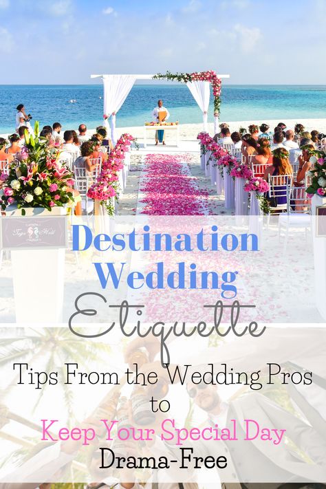 Honeymoon Checklist, Destination Wedding Etiquette, Wedding Guest Etiquette, Destination Wedding Cost, Water Wedding, Wedding Etiquette, Drama Free, Destination Wedding Locations, Destination Wedding Planning