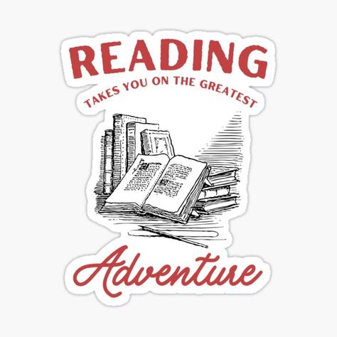 Reading Takes You On The Greatest Adventures. wondrful design perfect for people who love Books and addicted to reading. Grab this design as a gift for your friend, or any relative who also loves Reading books and library. #library #reader #books #funnyreading #lovereading #readingbooks #bibliophile #classroomlibrary #reading Reading Quote, Reading Humor, Love Books, Classroom Library, Reading Quotes, Reading Books, Quote Stickers, Greatest Adventure, Love Reading